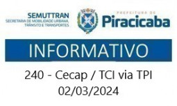 Linha 240 Cecap / TCI via TPI - Mais viagens - 02/03/2024